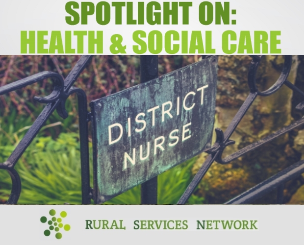 Spotlight on Rural Health & Social Care - November 2018